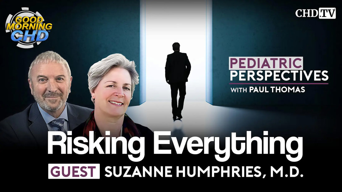 With the Wind with Dr. Paul — Podcast 199: Pediatric Perspectives: Risking Everything with Suzanne Humphries, M.D.